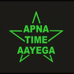 Generic Green Poster Apna Time Aayega Radium Wall Sticker